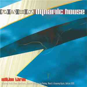 Various - Dynamic House Edition Three download free