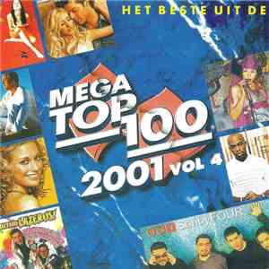 Various - Het Beste Uit De Mega Top 100 Van 2001 Vol 4 download free