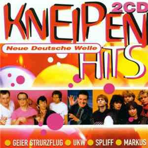 Various - Kneipen Hits - Neue Deutsche Welle download free