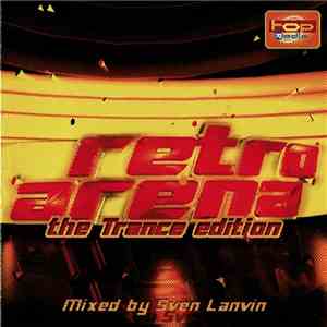 Various - Retro Arena - The Trance Edition download free