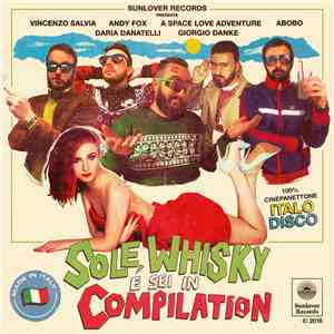 Various - Sole, Whisky E Sei In Compilation download free