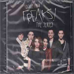 Various - Songs From Freaks! The Series download free