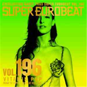 Various - Super Eurobeat Vol. 196 - Vitamin Pop download free