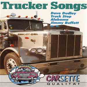 Various - Trucker Songs download free