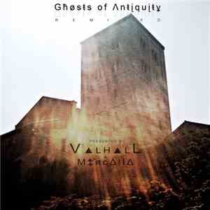 V▲LH▲LL + M‡яc▲ll▲ - Ghosts Of Antiquity Remixed download free