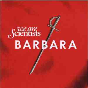We Are Scientists - Barbara download free