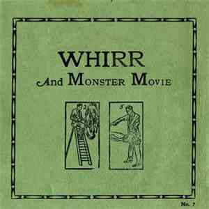Whirr / Monster Movie - Color Change / Flatlining download free