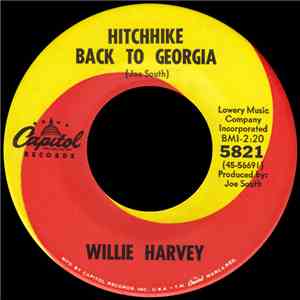 Willie Harvey - Hitchhike Back To Georgia download free