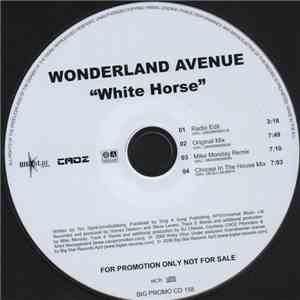 Wonderland Avenue - White Horse download free