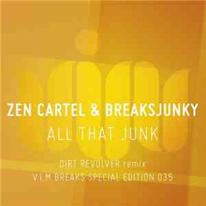 Zen Cartel & Breaksjunky - All That Junk download free