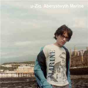 µ-Ziq - Aberystwyth Marine download free